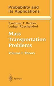 Mass Transportation Problems