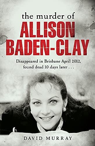 The Murder of Allison Baden-Clay