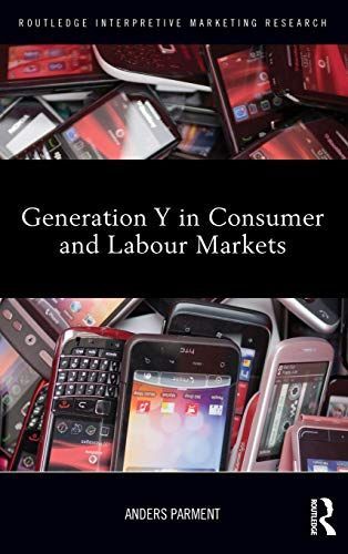 Generation Y in Consumer and Labour Markets