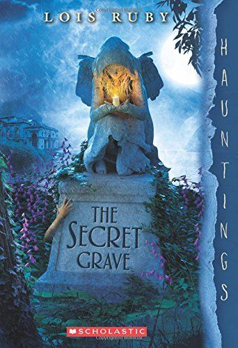 The Secret Grave: A Hauntings Novel