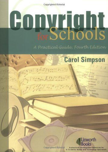 Copyright for Schools: A Practical Guide, 6th Edition