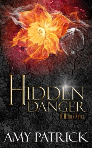 Hidden Danger, Book 5 of the Hidden Saga