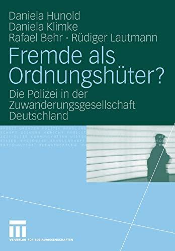 Fremde als Ordnungshüter?