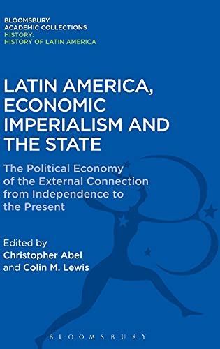 Latin America, Economic Imperialism and the State