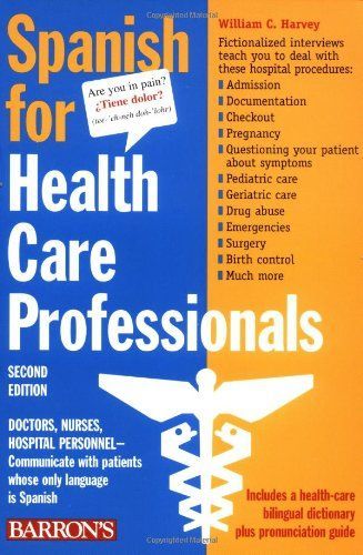 Spanish for Health Care Professionals