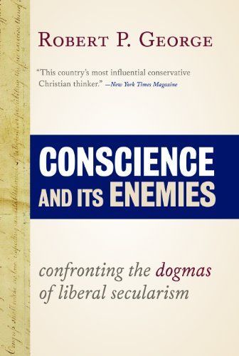 Conscience and Its Enemies