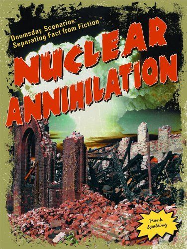 Nuclear Annihilation