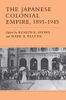 The Japanese Colonial Empire, 1895-1945