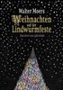 Weihnachten auf der Lindwurmfeste