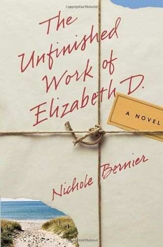 The Unfinished Work of Elizabeth D.