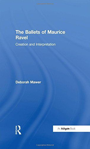 The Ballets of Maurice Ravel