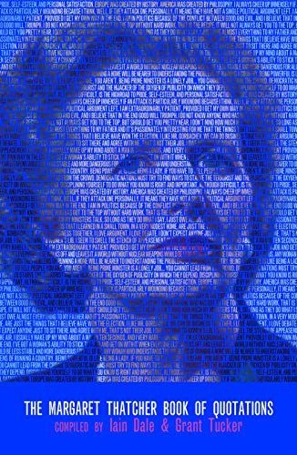 The Margaret Thatcher Book of Quotations