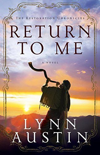Return to Me (The Restoration Chronicles Book #1)