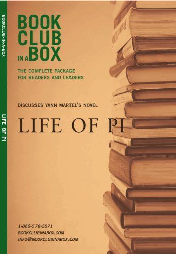 Bookclub-in-a-Box Discusses Yann Martel's novel, Life of Pi