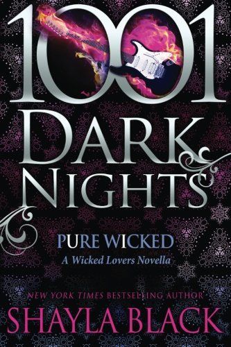 Pure Wicked: A Wicked Lovers Novella