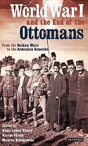 World War I and the End of the Ottomans