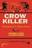Crow Killer, New Edition