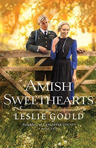 Amish Sweethearts (Neighbors of Lancaster County Book #2)