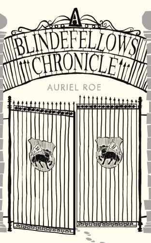 A Blindefellows Chronicle