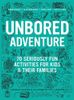 UNBORED Adventure
