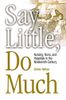 Say Little, Do Much