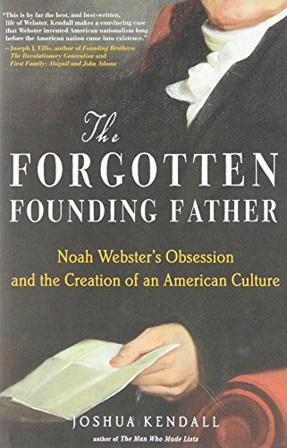 The Forgotten Founding Father