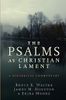 The Psalms as Christian Lament