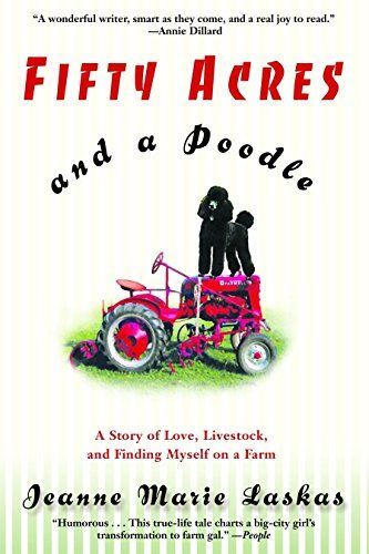 Fifty Acres and a Poodle