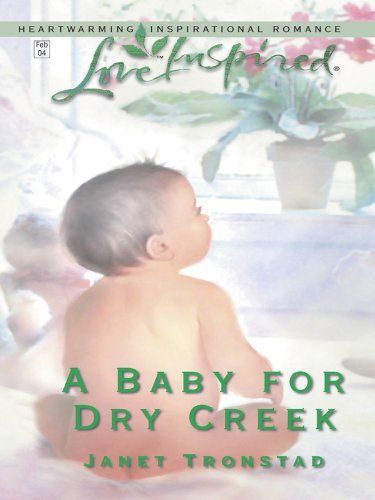 A Baby for Dry Creek