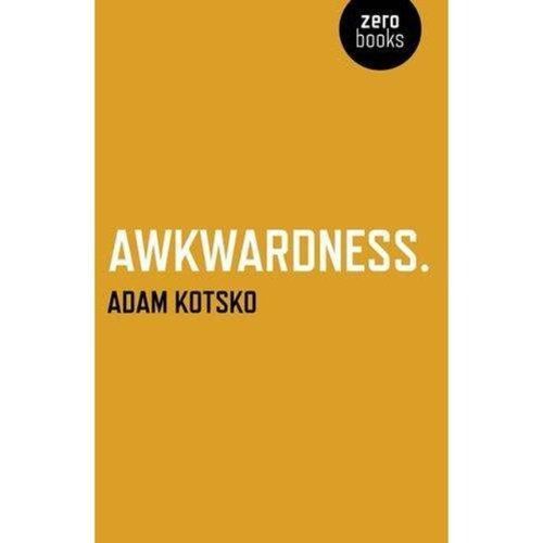 Awkwardness: An Essay