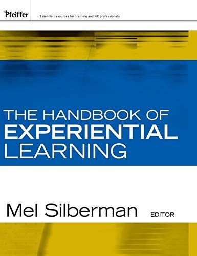 The Handbook of Experiential Learning