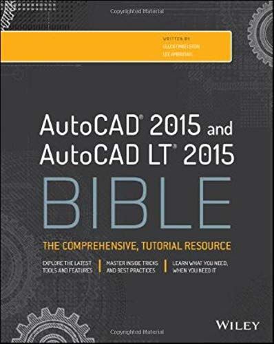 AutoCAD 2015 and AutoCAD LT 2015 Bible