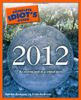 The Complete Idiot's Guide to 2012