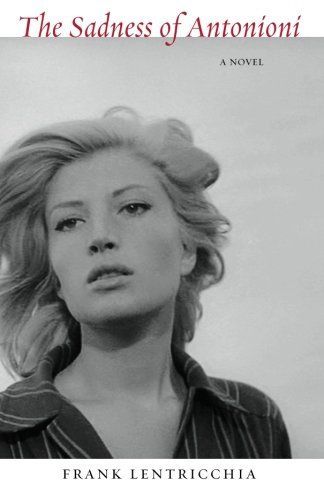 The Sadness of Antonioni