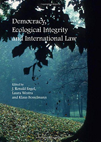 Democracy, Ecological Integrity and International Law