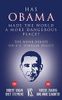 Has Obama Made the World a More Dangerous Place?