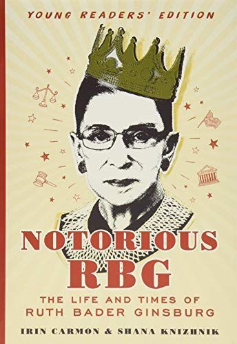 Notorious RBG Young Readers' Edition