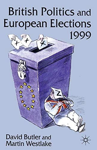 British Politics and European Elections 1999