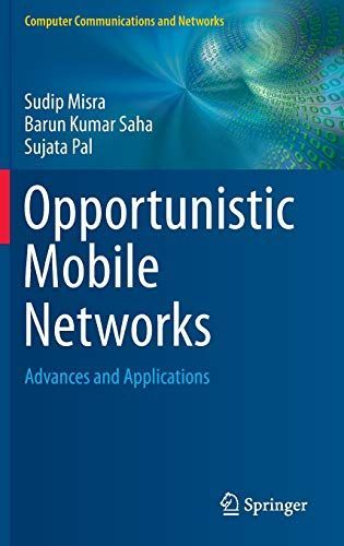 Opportunistic Mobile Networks