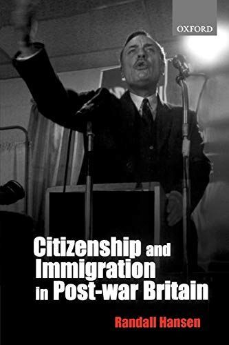 Citizenship and Immigration in Postwar Britain