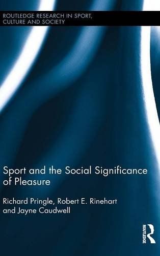 Sport and the Social Significance of Pleasure