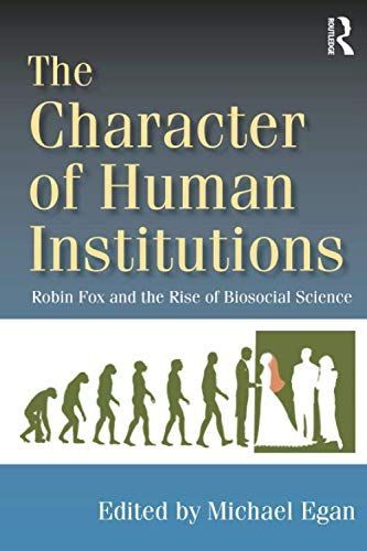 The Character of Human Institutions