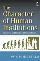 The Character of Human Institutions