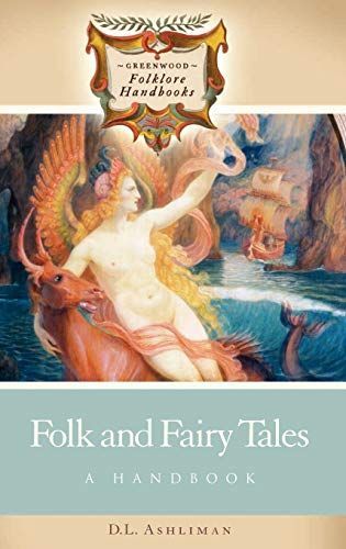 Folk and Fairy Tales: A Handbook