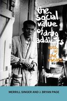 The Social Value of Drug Addicts