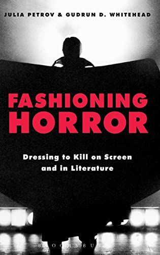 Fashioning Horror