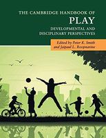 The Cambridge Handbook of Play