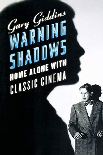 Warning Shadows: Home Alone with Classic Cinema