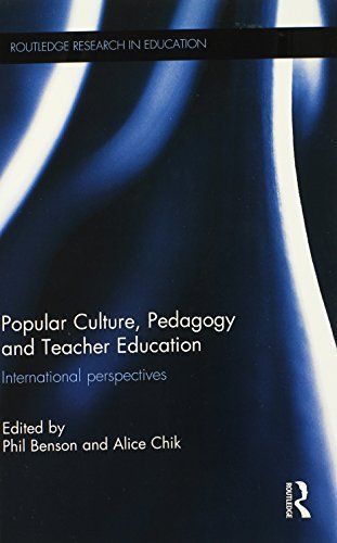 Popular Culture, Pedagogy and Teacher Education
