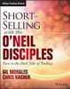Short-Selling with the O'Neil Disciples